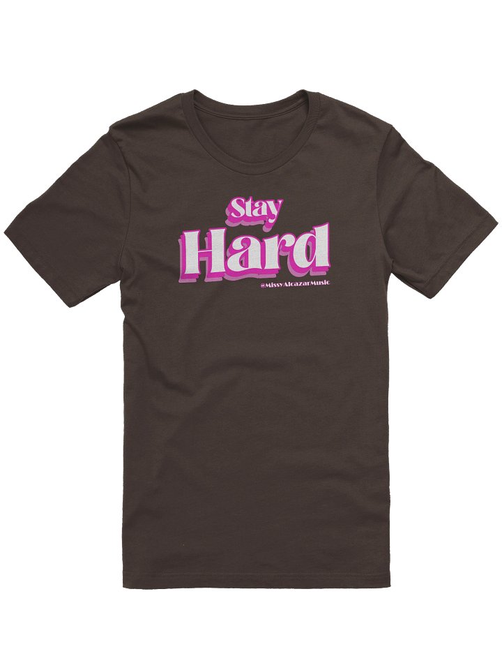 Stay Hard supersoft (lol) t-shirt product image (62)