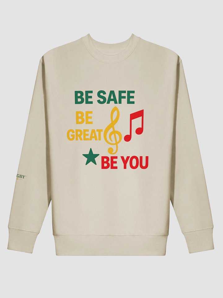 Be Safe. Be Great. Be You.™ Signature Crewneck product image (2)