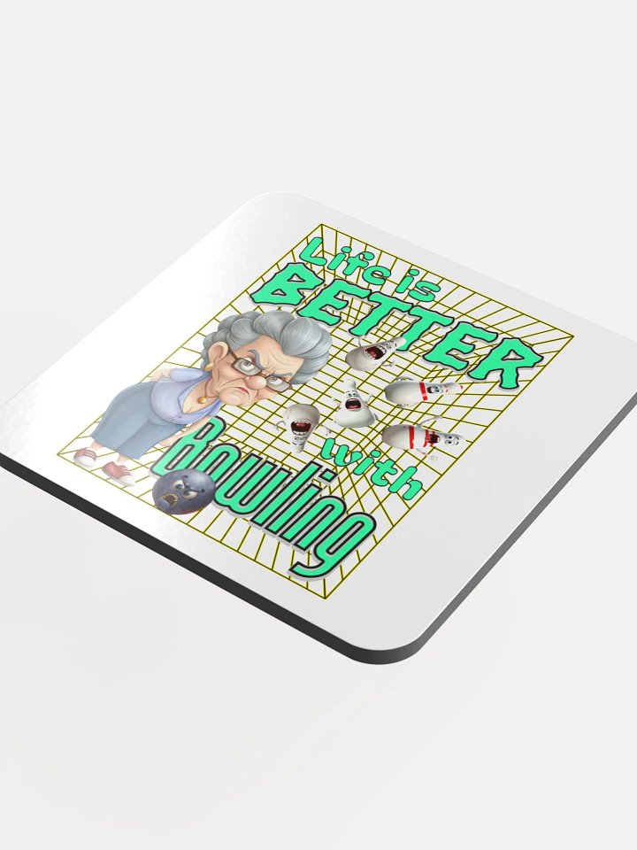Life Is Better With Bowling Coasters product image (1)