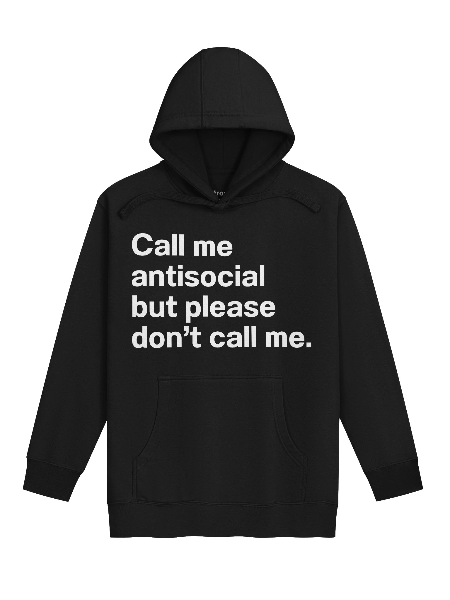 Call me antisocial but please don't call me. Unisex Hoodie product image (4)