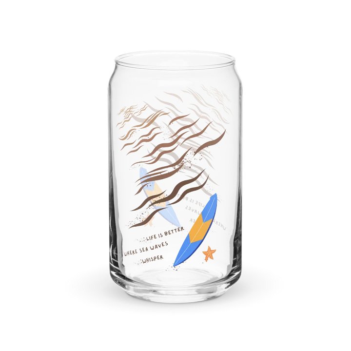 Life Is Better Where Sea Waves Whisper Can-Shaped Glass ( Side -Beach- ) product image (1)