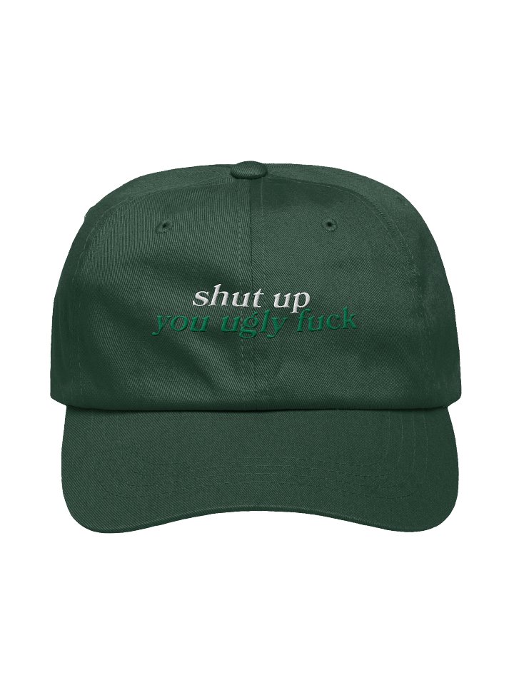 Shut Up You Ugly F Hat - Two Layered Embroided Cap - GREEN product image (2)