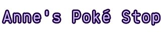 Anne's PokeStop