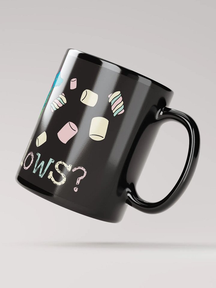 Will there be... Marshmallows? Black mug product image (2)