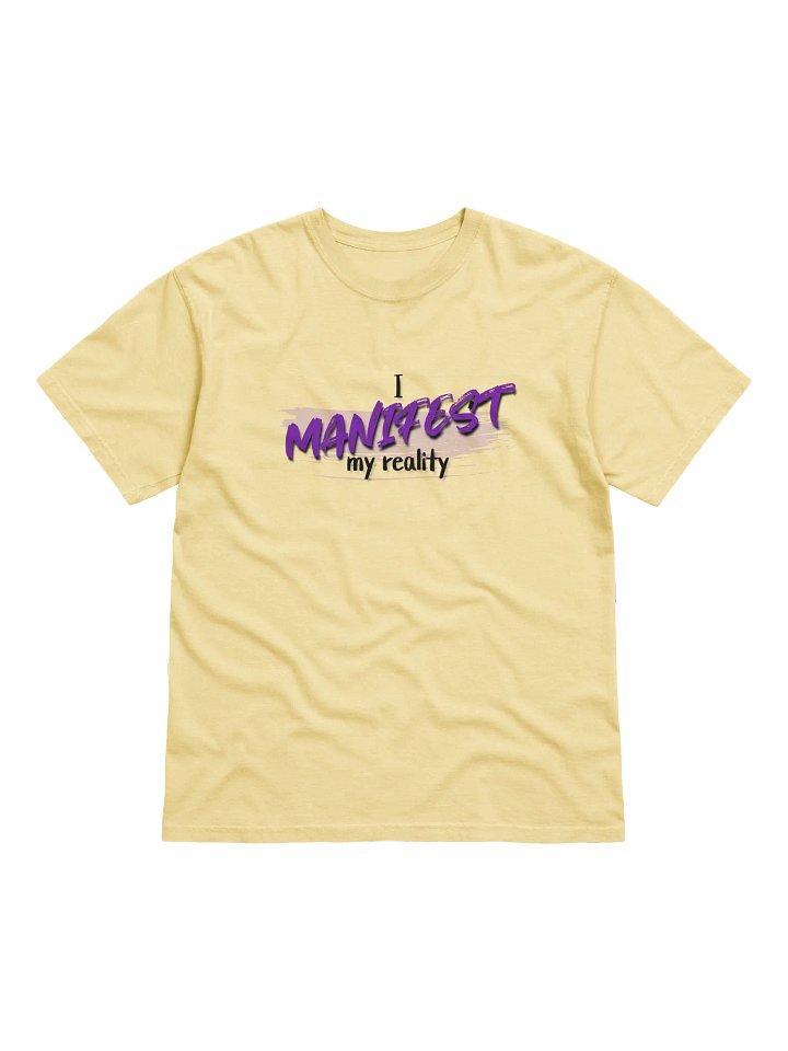 I Manifest My Reality T-Shirth product image (1)