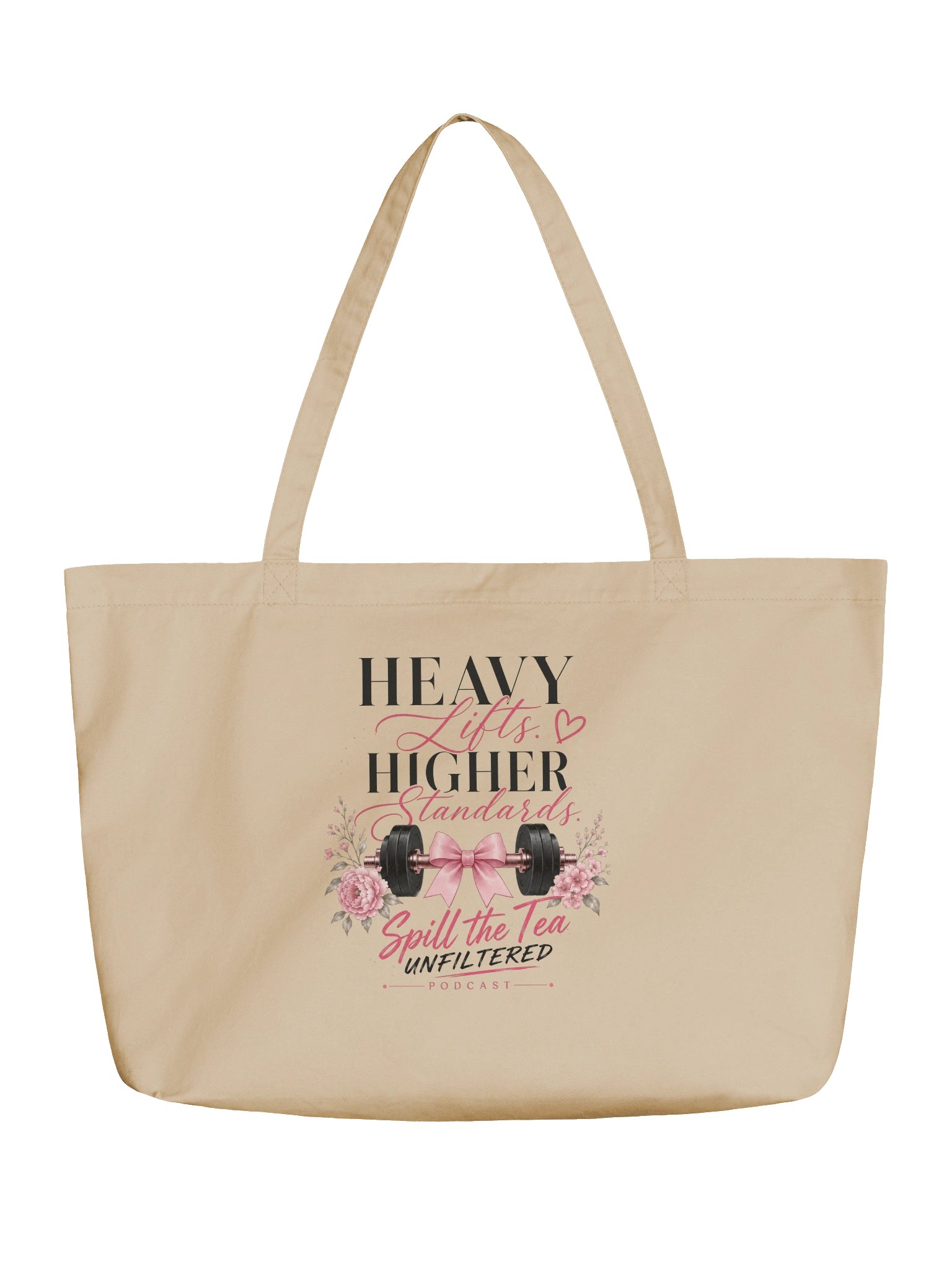 Heavy Lifts Higher Standards Tote product image (1)