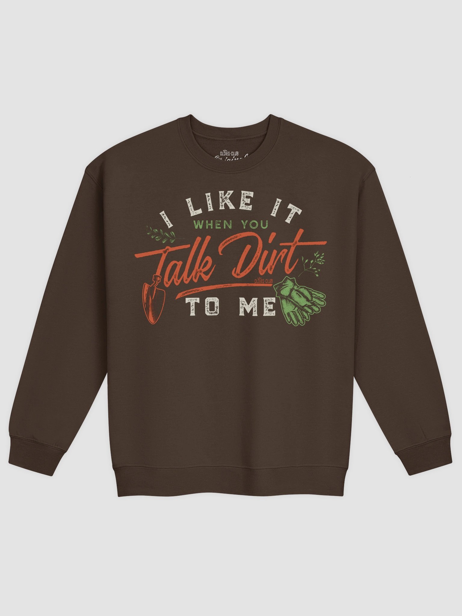 Talk Dirt To Me Sweatshirt product image (3)