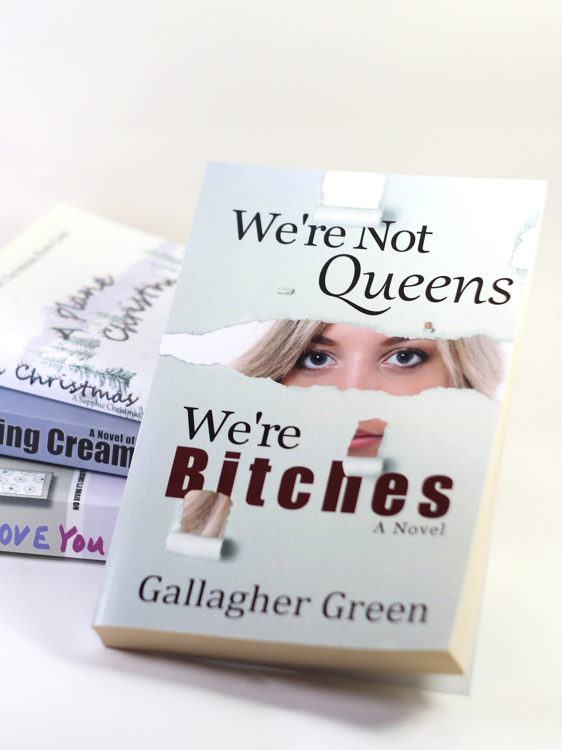 We're Not Queens, We're Bitches: A Novel product image (3)