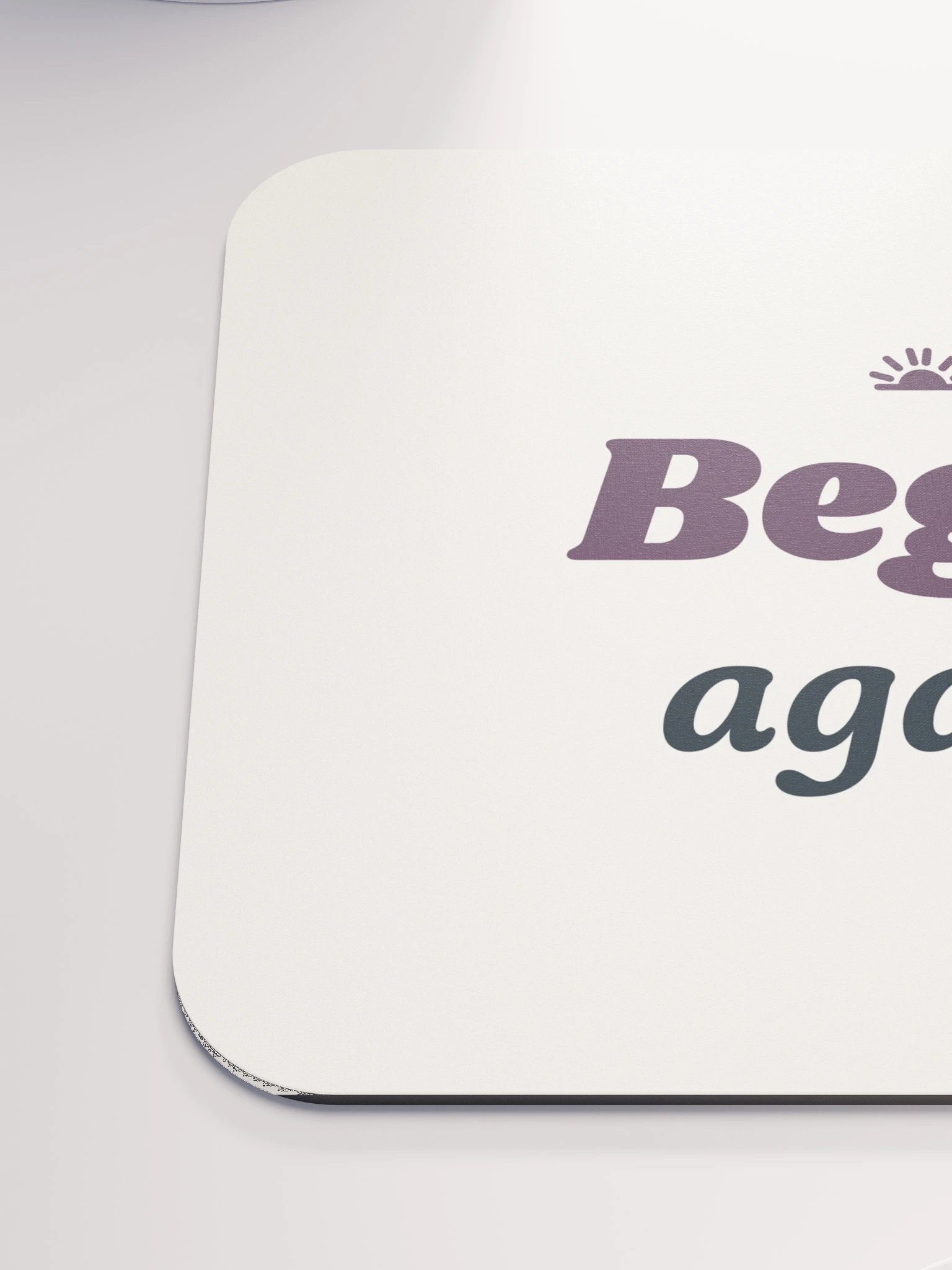 Begin Again Mouse Pad product image (6)