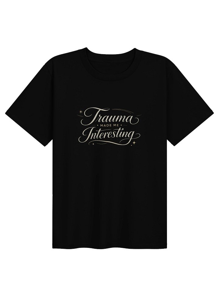 Trauma Made Me Interesting Women's Tee product image (1)