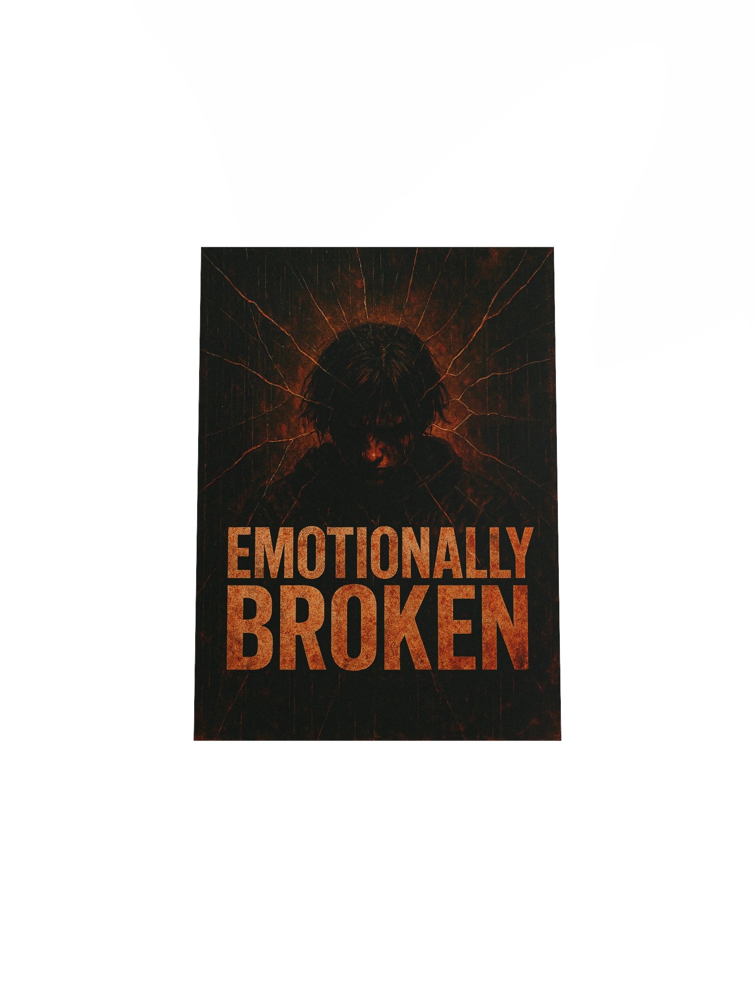 Emotionally Broken Poster product image (32)