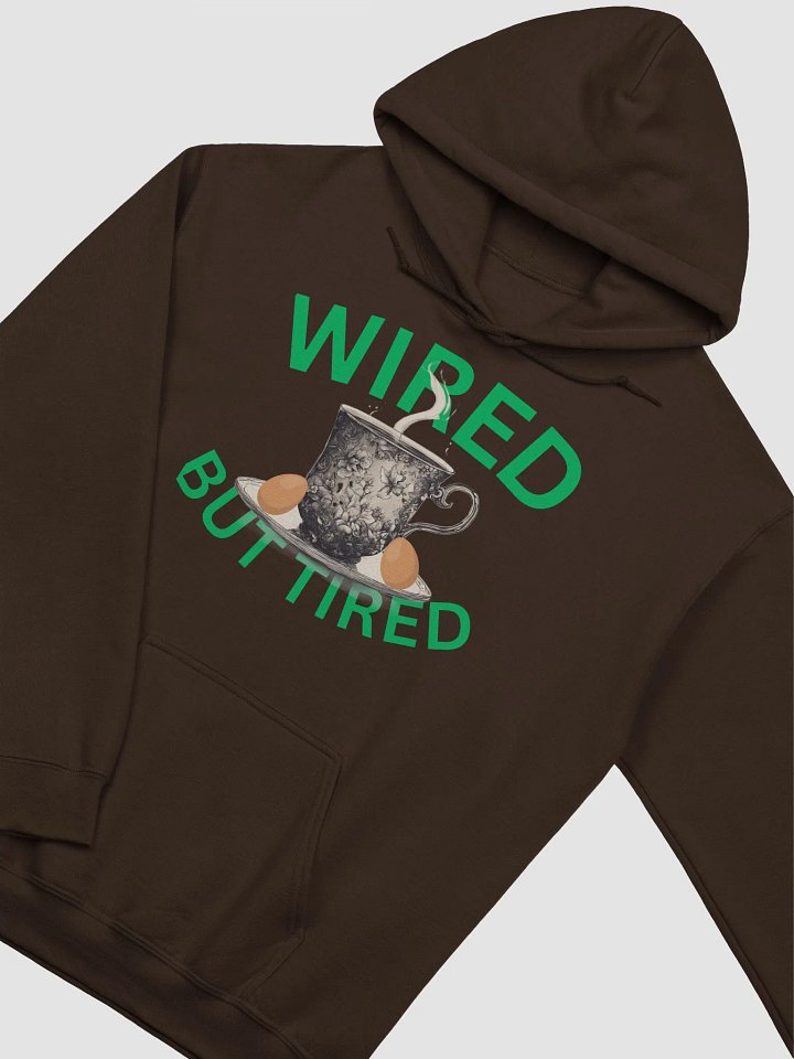 Wired But Tired Teacup Hoodie product image (18)