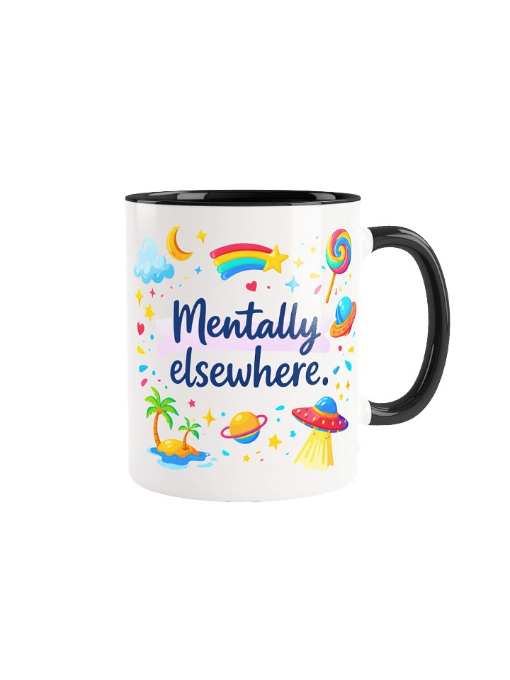 Mentally Elsewhere Ceramic Mug product image (2)