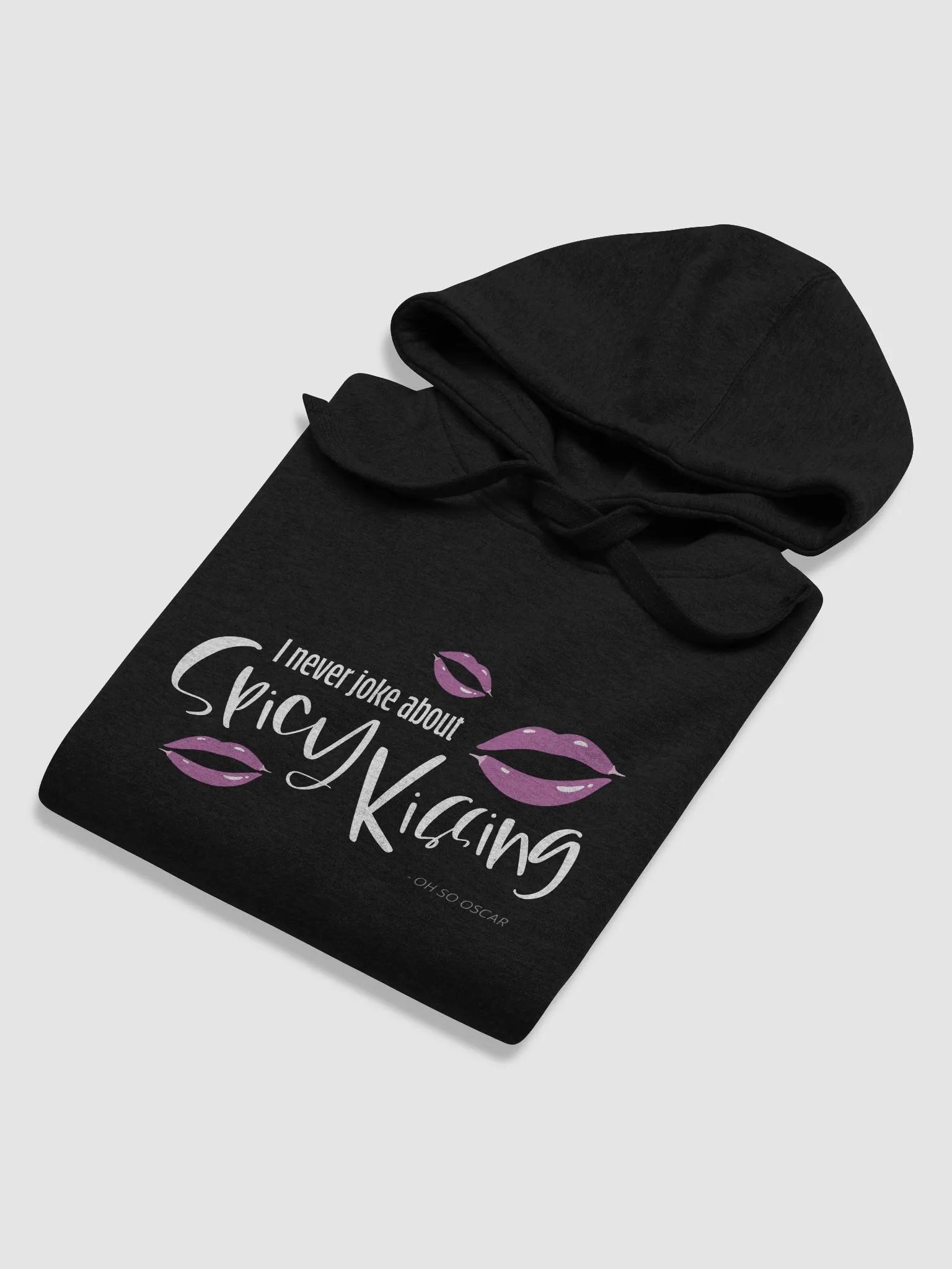 I Never Joke About Spicy Kissing Hoodie product image (22)