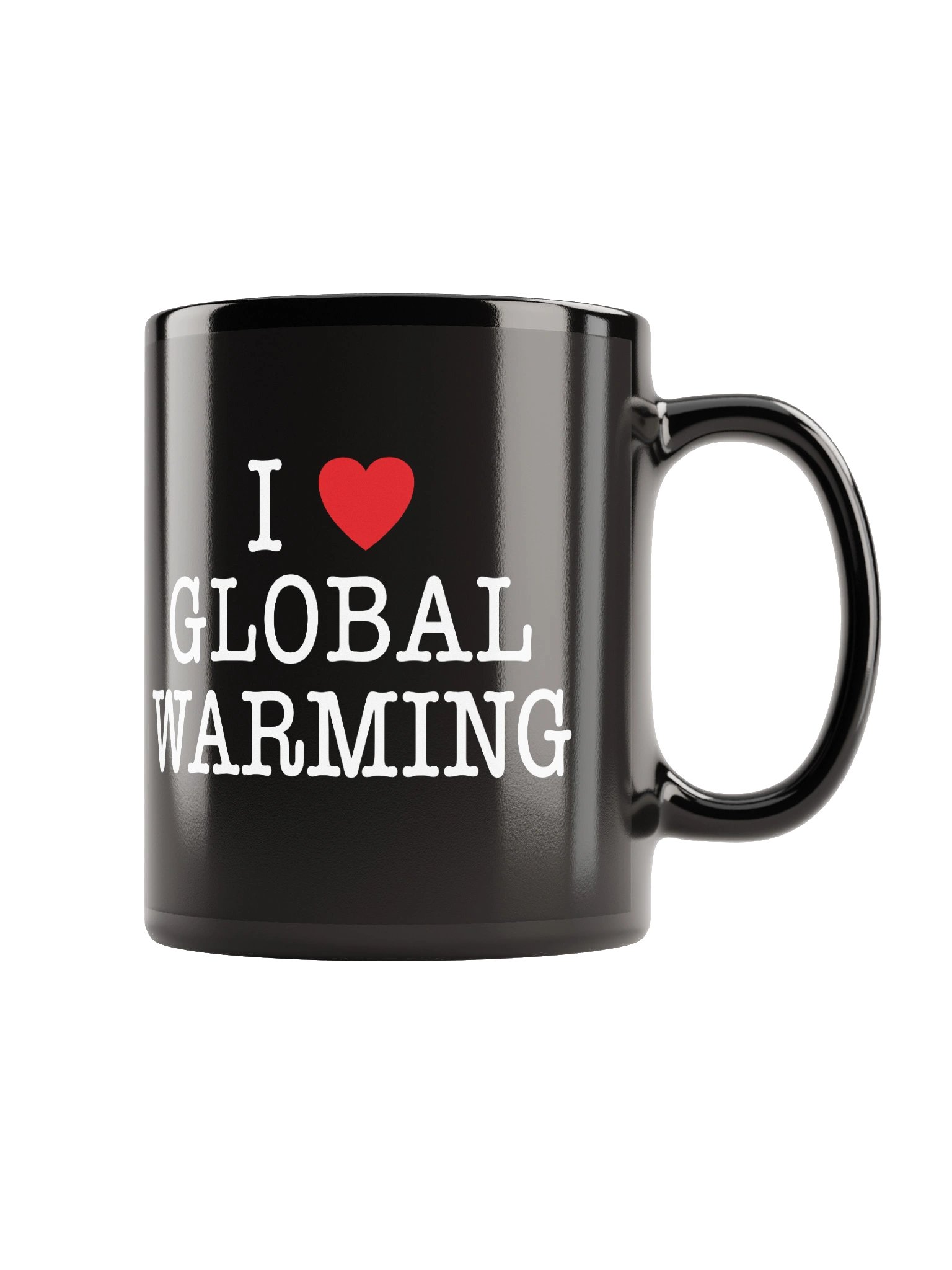 I LOVE GLOBAL WARMING - BLACK MUG product image (1)