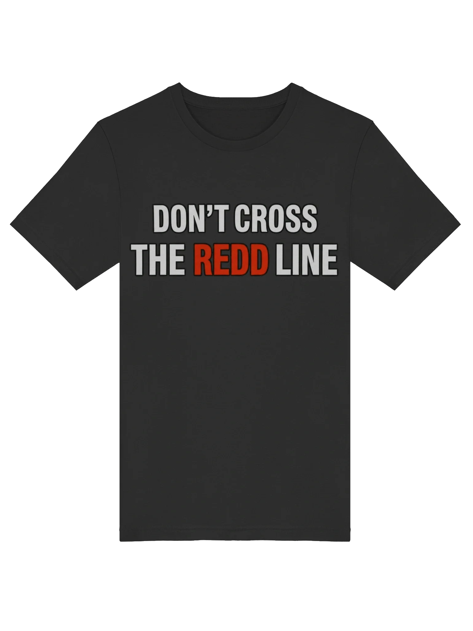 Don't Cross The Redd Line T Shirt thumbnail 29