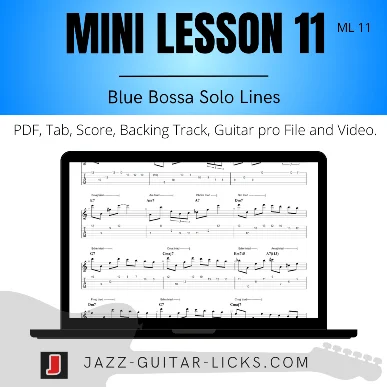 Blue Bossa Solo Lines For Jazz Guitar - Mini Lesson 11 (ML 11) product image (1)