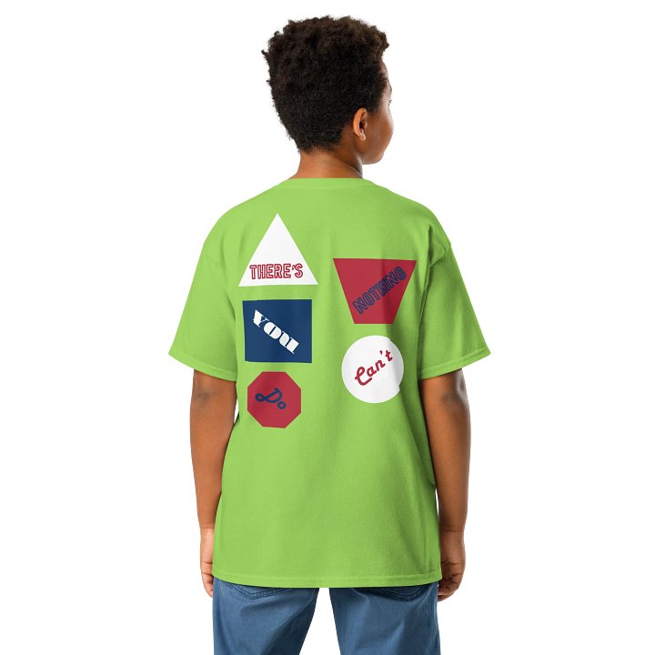 There's Nothing You Can't Do - T-Shirt product image (26)