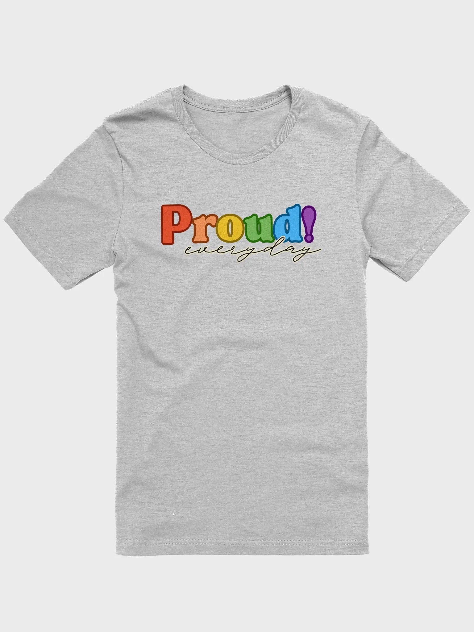 Proud Everyday T-Shirt product image (49)