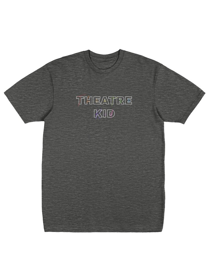 Theatre Kid, Block &Rainbow Script, TShirt product image (1)