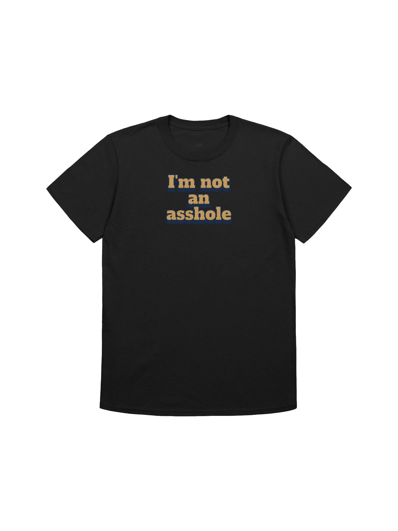 I'm not an a-hole, I have Tourette's product image (1)