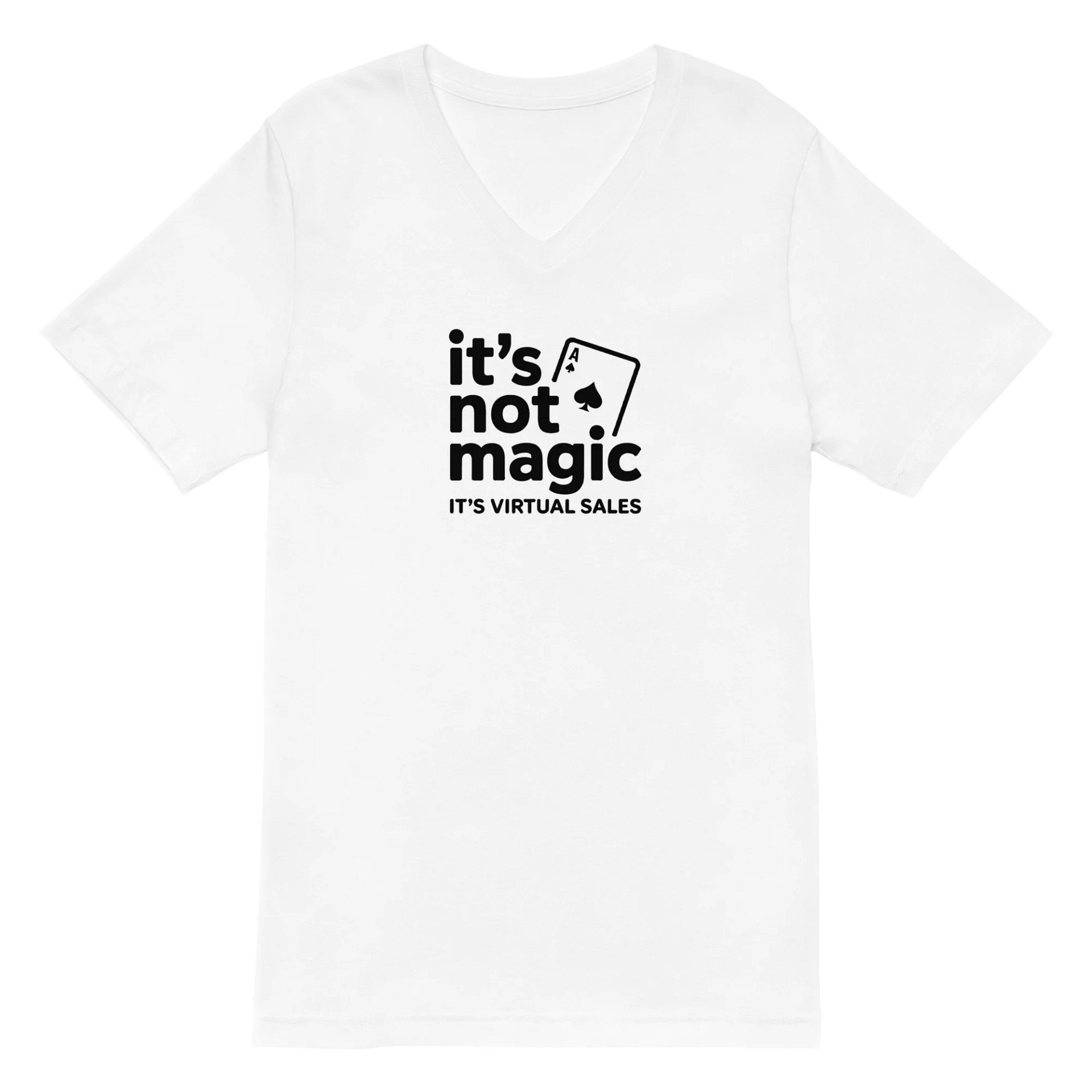 It’s Not Magic" Virtual Sales Tee – White V-Neck product image (2)