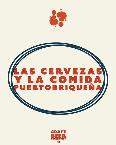🍺🇵🇷Este verano se chinchorrea, se reúne la familia y se come bien. ¿Alguna vez has pensado en qué cerveza va con cada plato d...