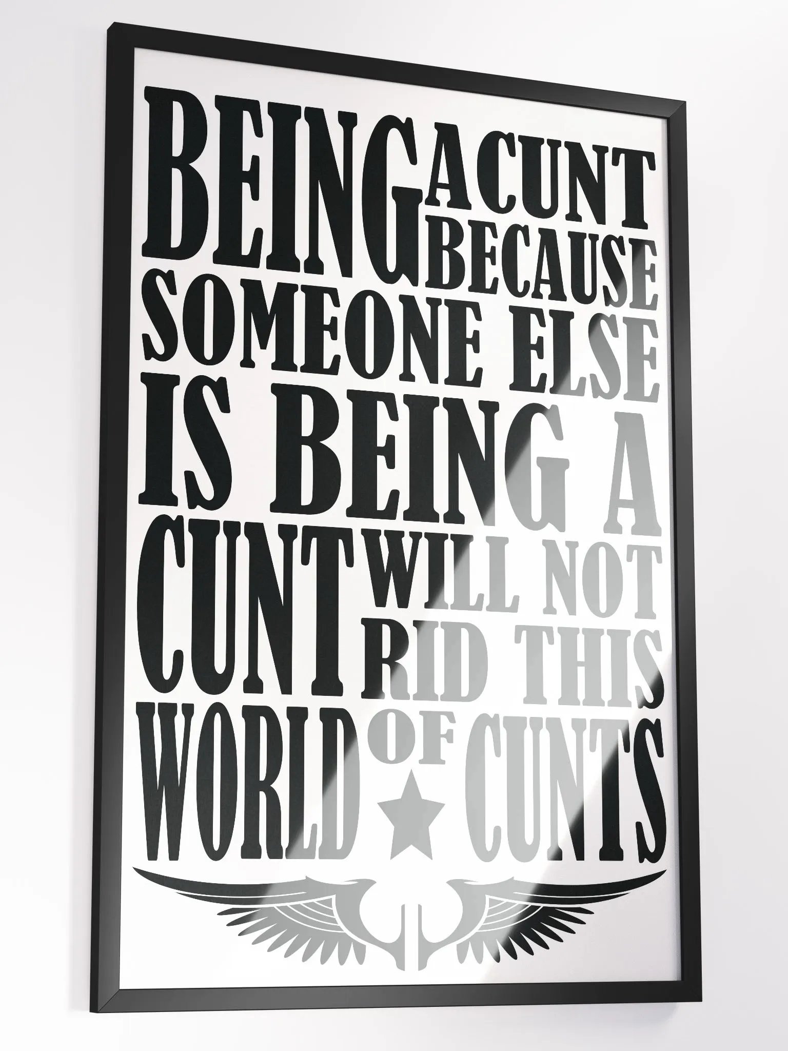 Behaviour - Stop Being A Cunt - Framed High-Quality Matte Poster product image (3)