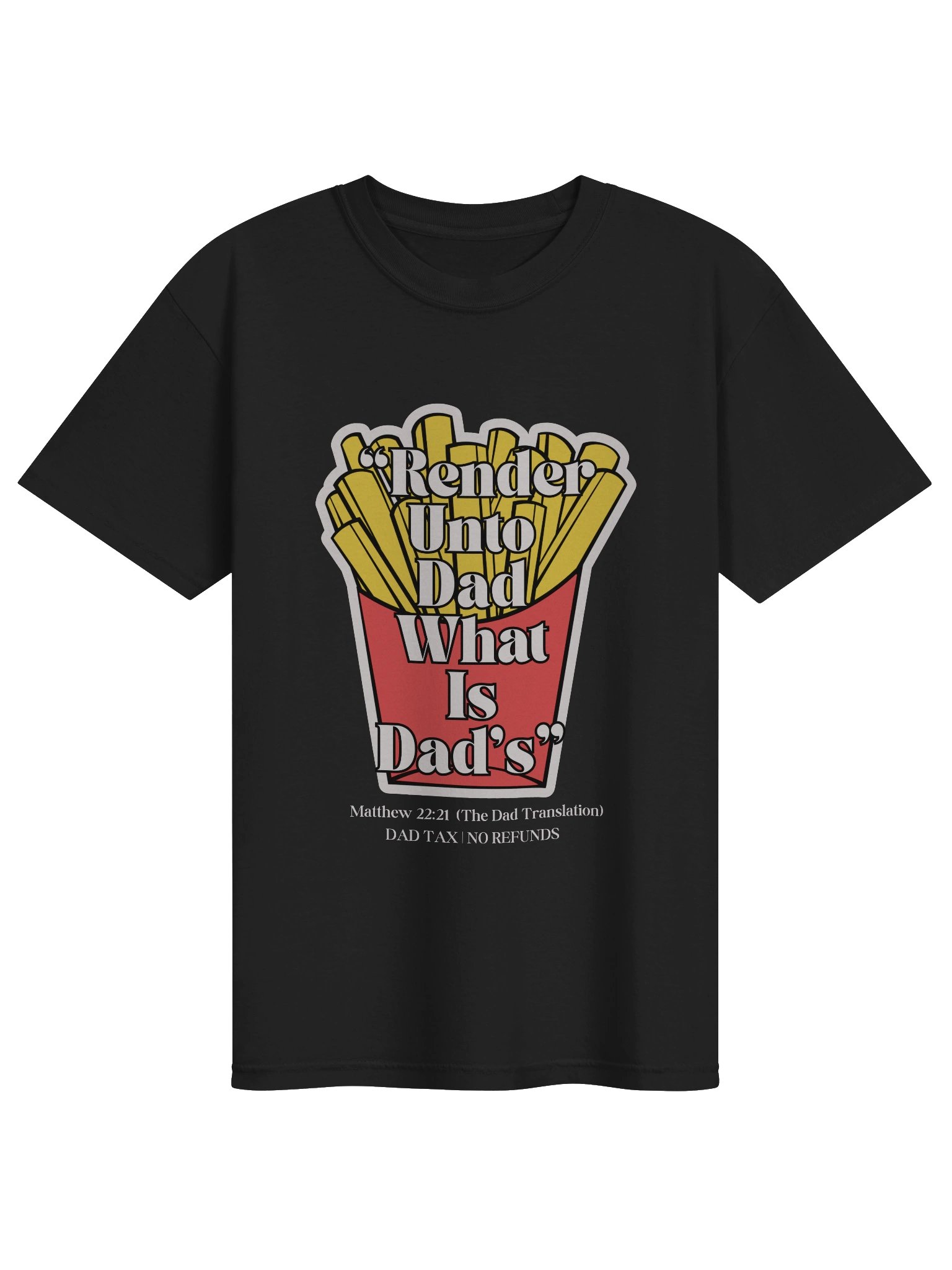 Dad Tax No Refunds Scripture Tee product image (1)