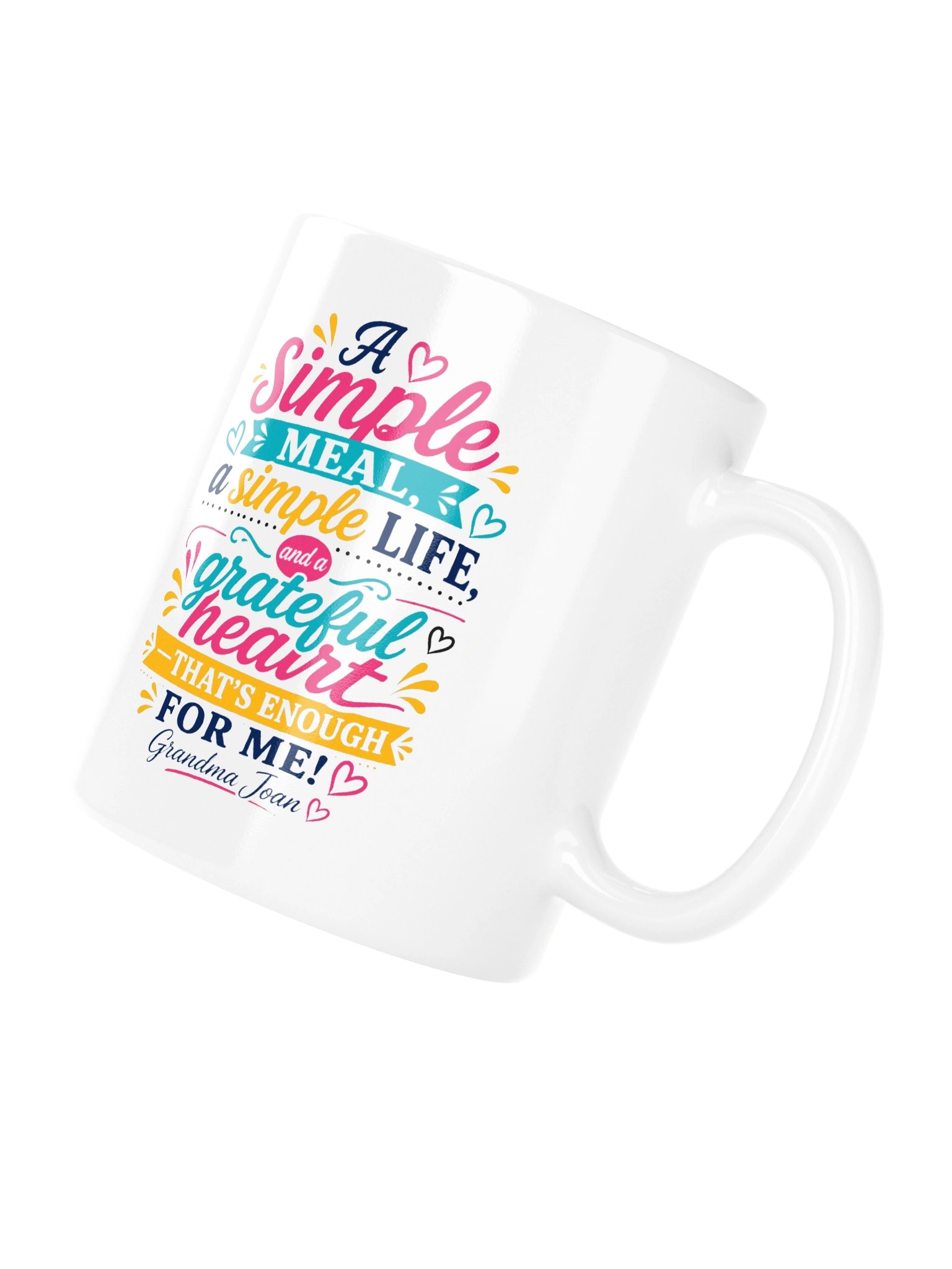 A Simple Meal, A Simple Life! - White Glossy Mug product image (5)