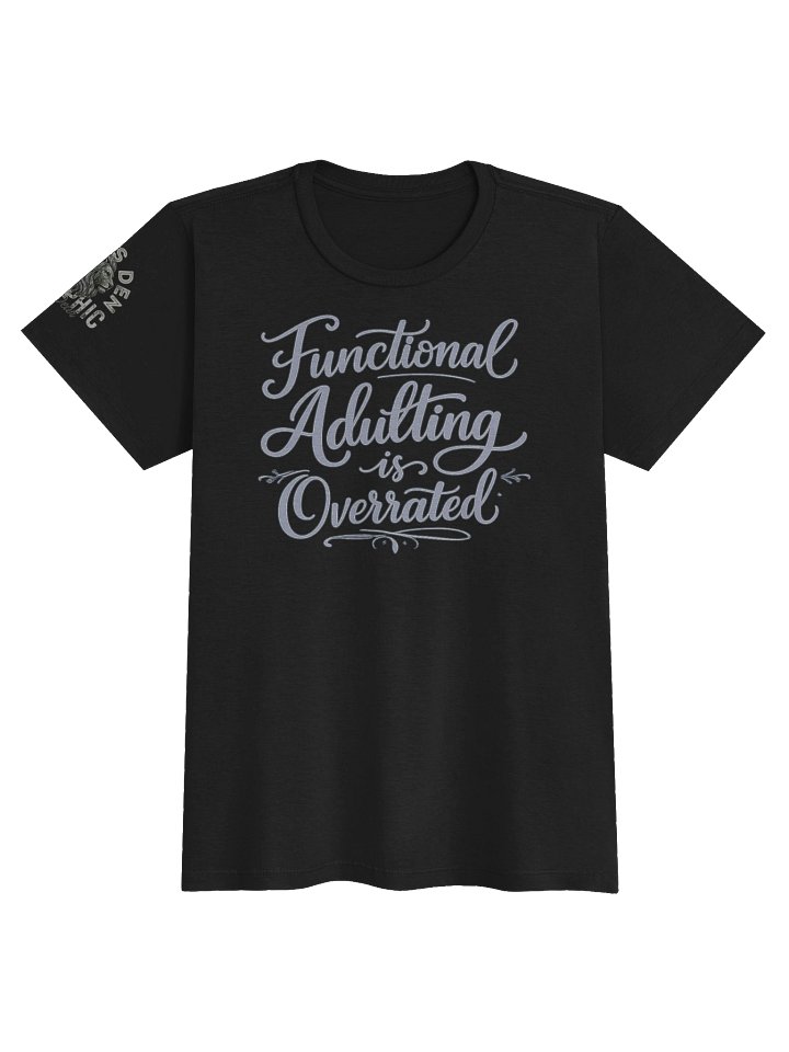 Functional Adulting Women's T-Shirt product image (2)