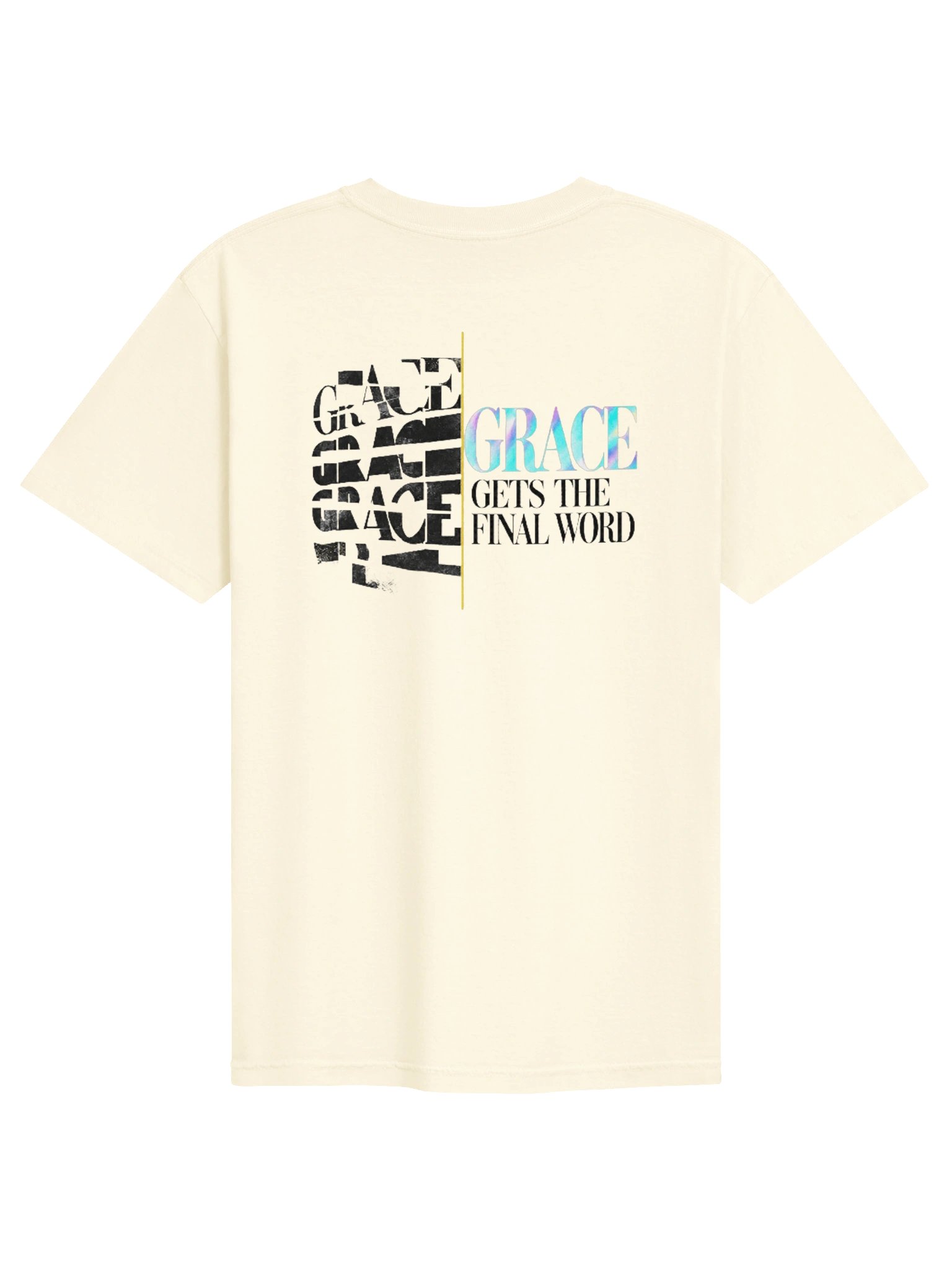 Grace Gets the Final Word - Graphic Tee product image (8)