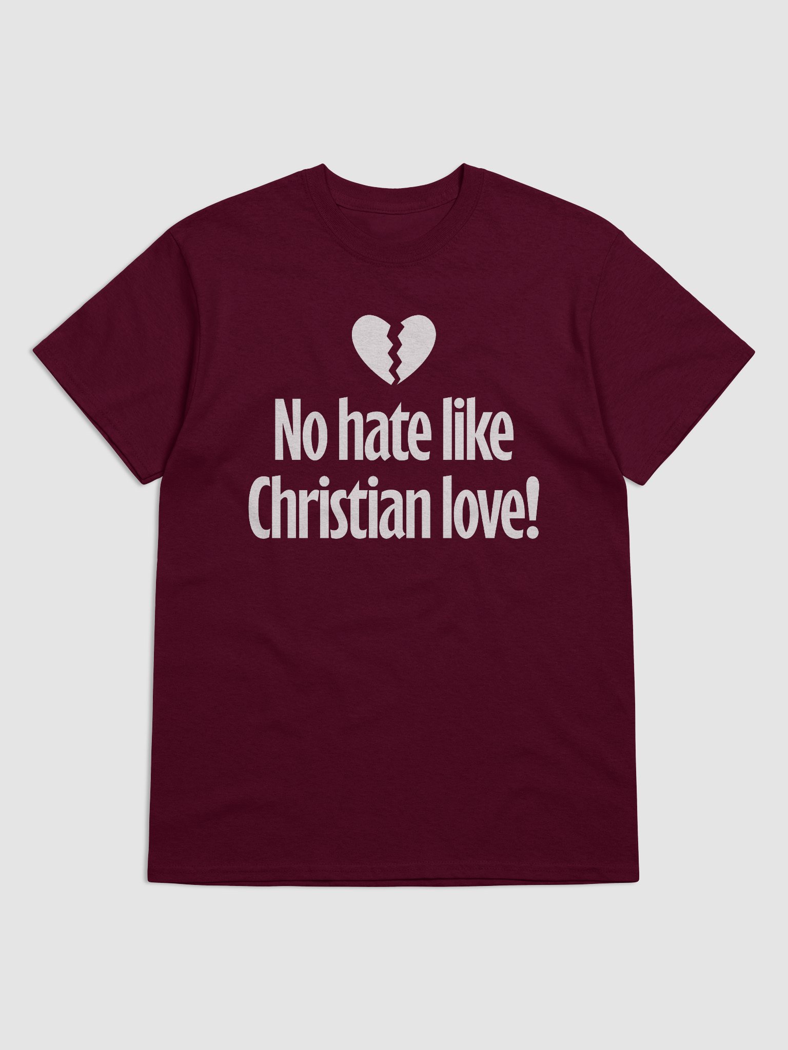 No Hate Like Christian Love! - Shirt product image (5)