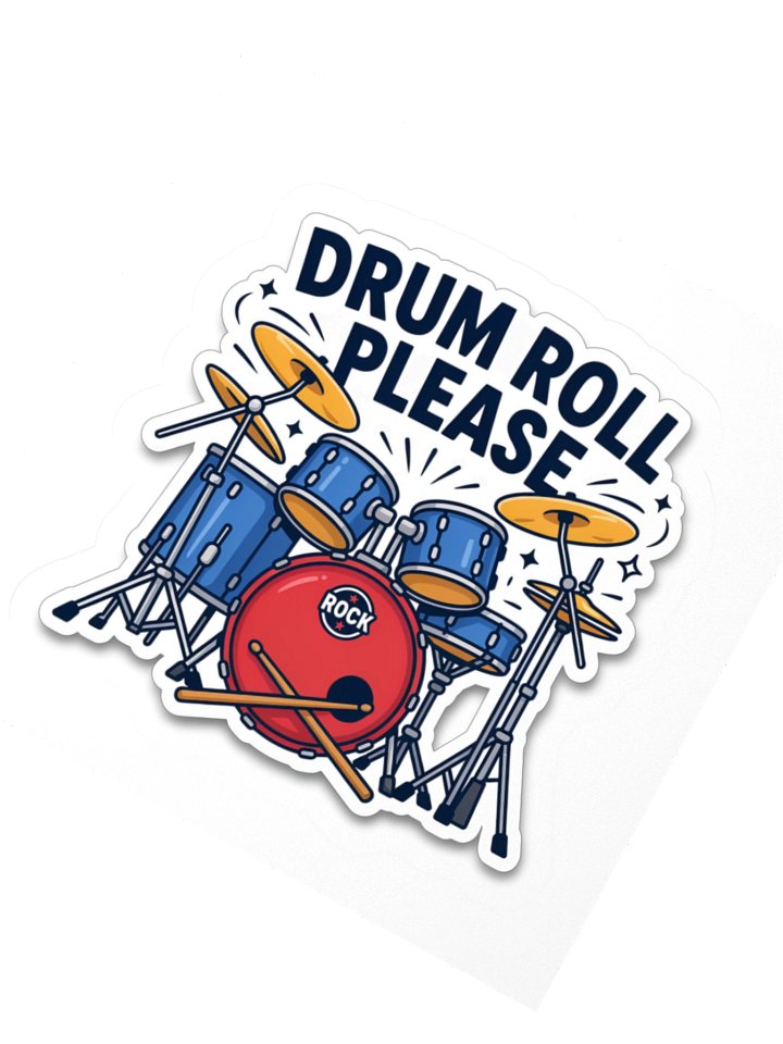 Drum Roll Please Rock Sticker product image (5)
