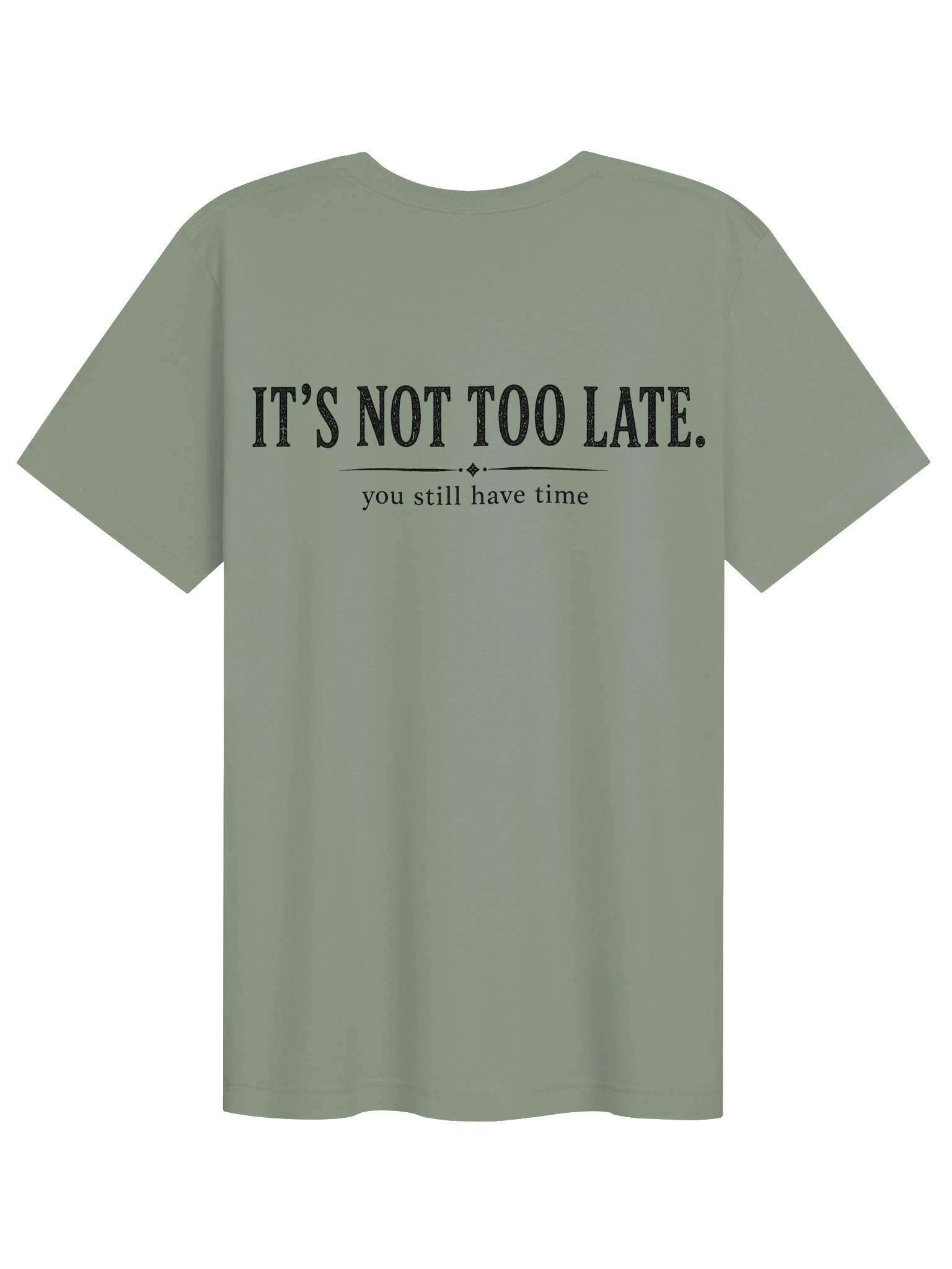 It’s Not Too Late Tee product image (3)