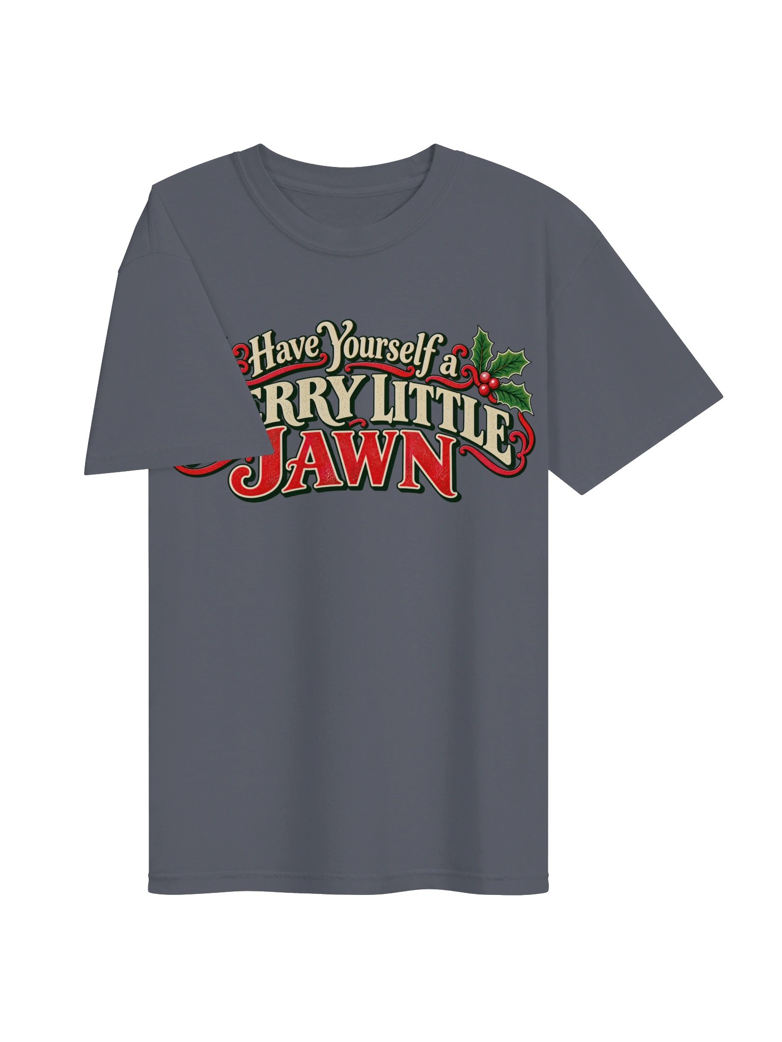 Have Yourself a Merry Little Jawn – Christmas T-Shirt product image (6)