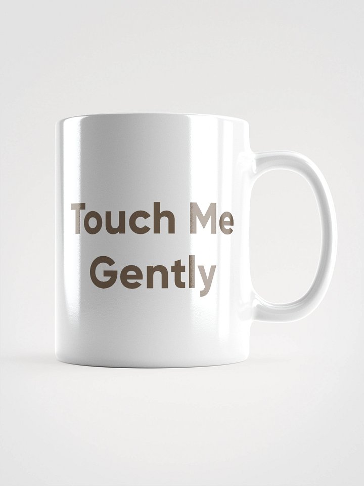 Touch Me Gently 20oz Mug product image (1)