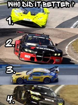 Which one mastered the Karussell? Huracán, M4, Mustang, R8, or AMG? Choose ONE! 👇   #nurburgring #karussell #gt3  #trackday  #m4gt3 #mustanggt3 #r8lmsgt3 #amggt3 #huracan