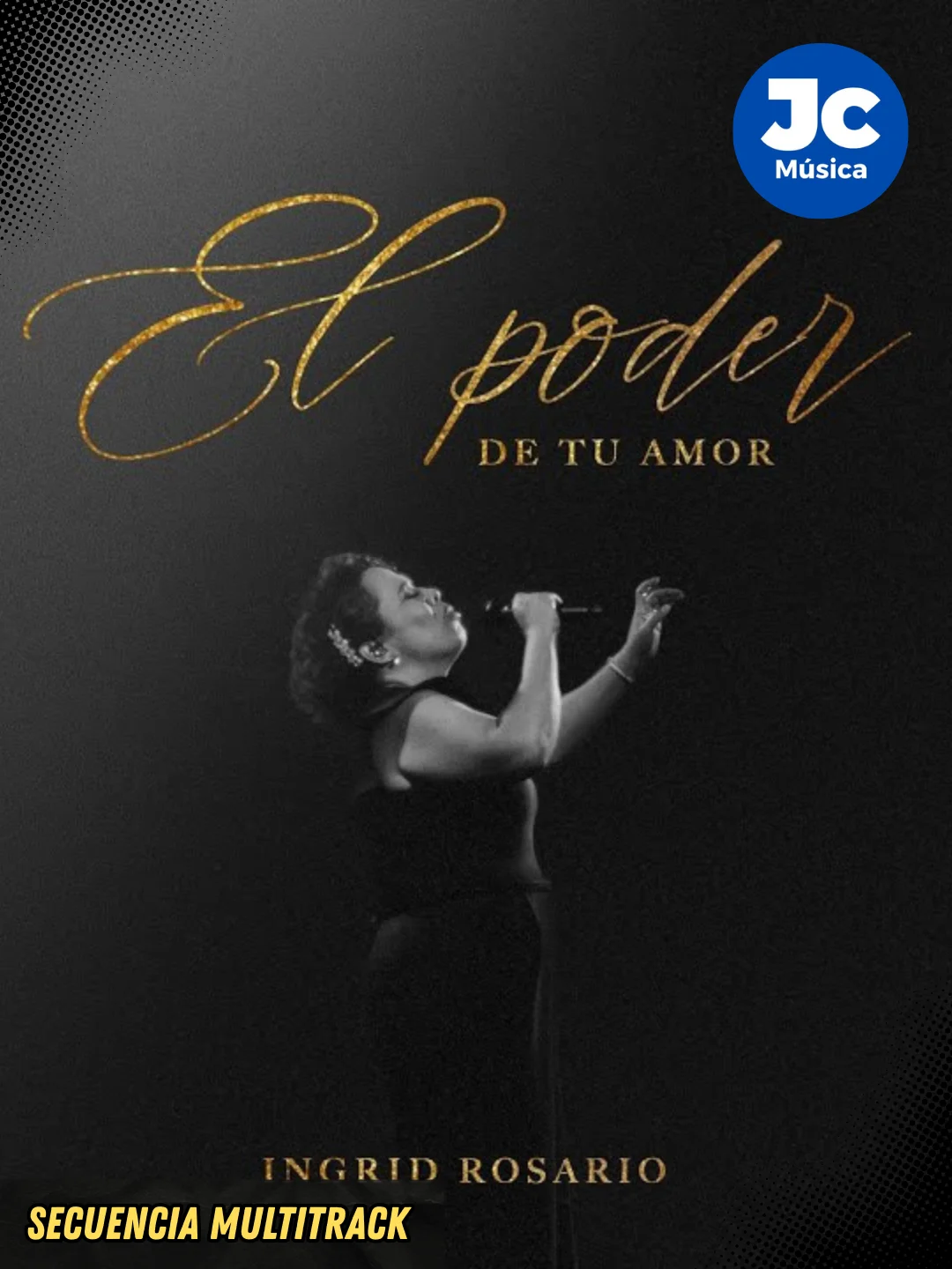 El Poder De Tu Amor (Ingrid Rosario) - Secuencia Multitrack product image (1)