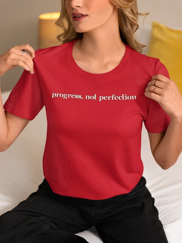 Progress, Not Perfection Bella Canvas T-Shirt product image (1)