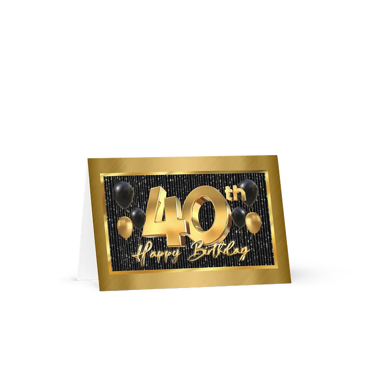 Happy 40th Birthday Card product image (1)