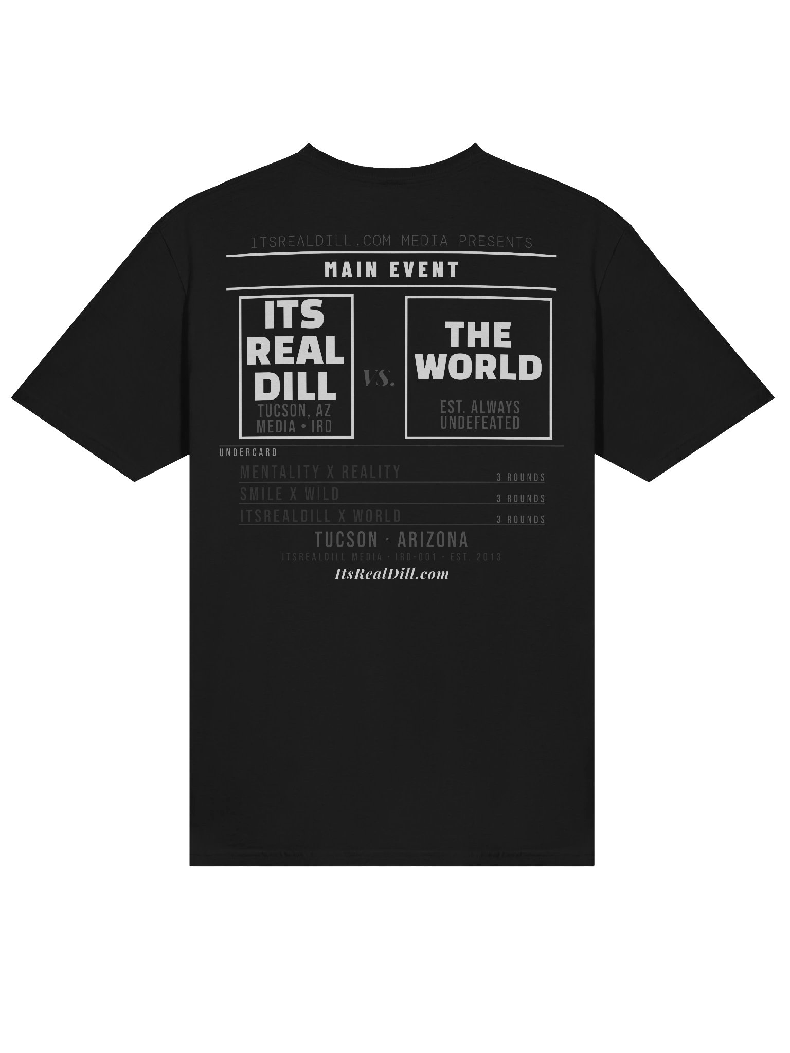 IRD Black Media Fight Card ItsRealDill Vs The World product image (3)