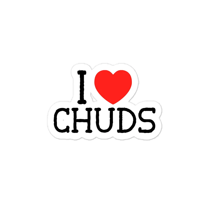 I <3 CHUDS STICKER product image (1)