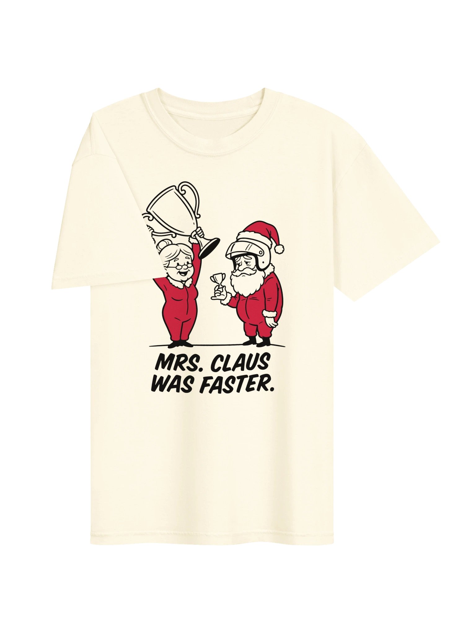 Mrs. Claus Was Faster. Trophy Tee product image (5)