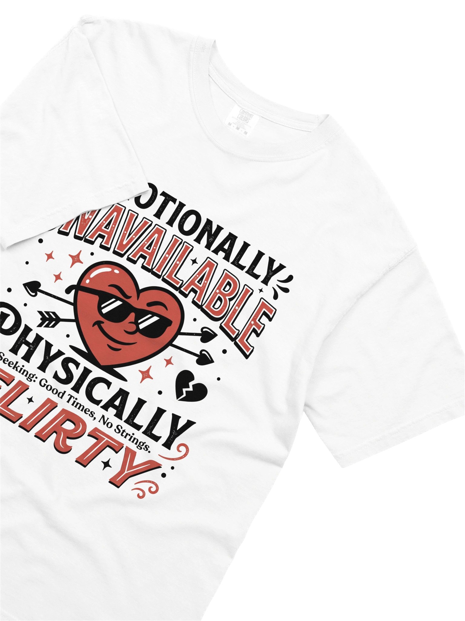 Emotionally Unavailable, Physically Flirty product image (3)
