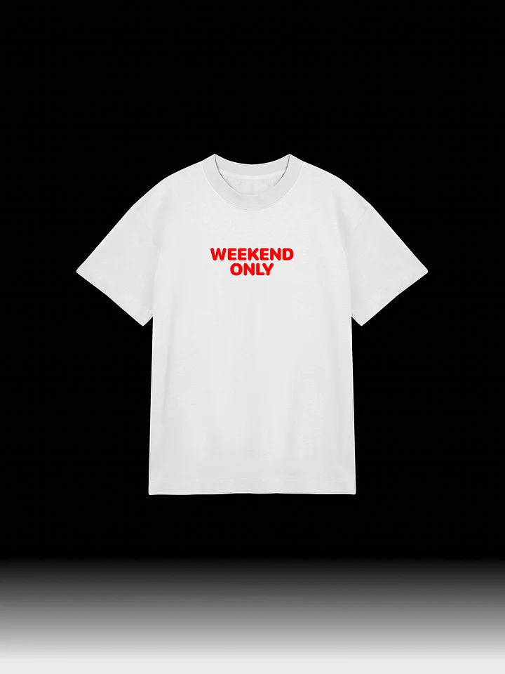 Weekend Only | T-shirt product image (1)