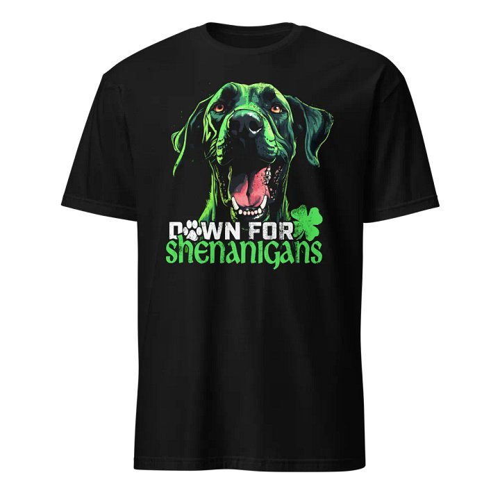 Down for Shenanigans: Great Dane product image (1)