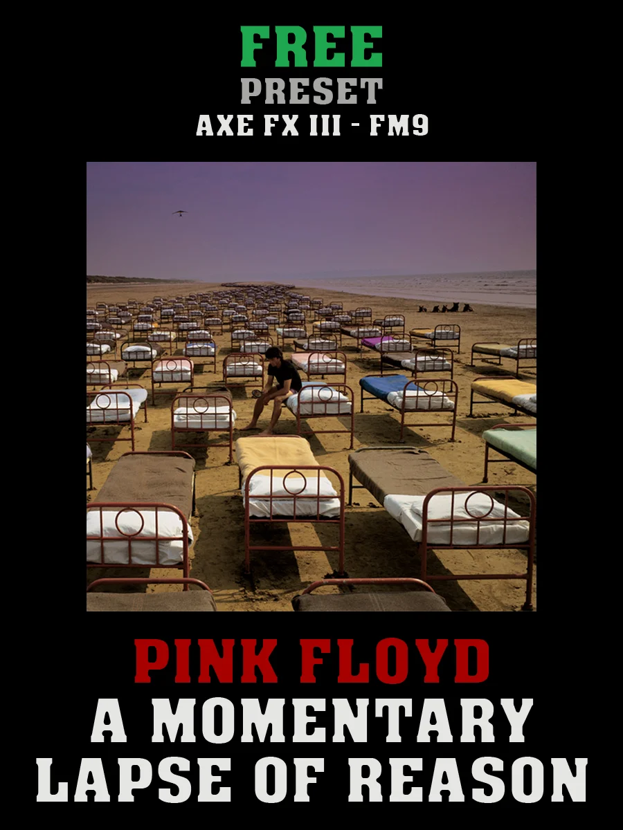 Pink Floyd - A Momentary Lapse Of Reason (Full studio rig) | Free Preset | Axe FX III - FM9 - FM3 product image (1)