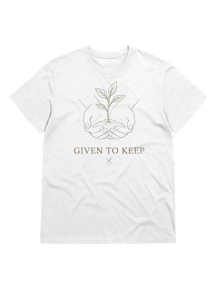 Given to Keep T-Shirt – Christian Creation Care Apparel product image (16)