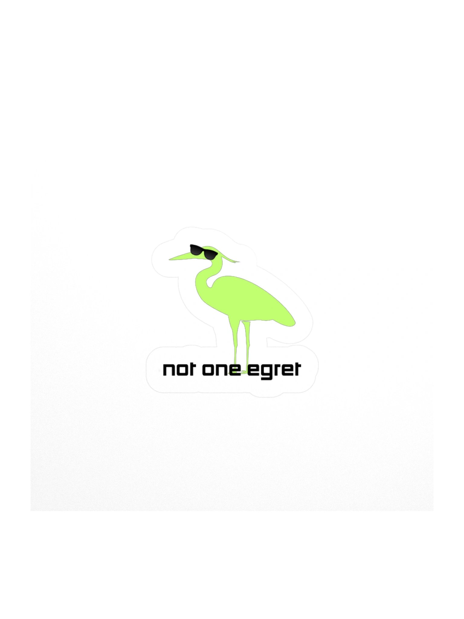 Not One Egret Kisscut Sticker product image (1)